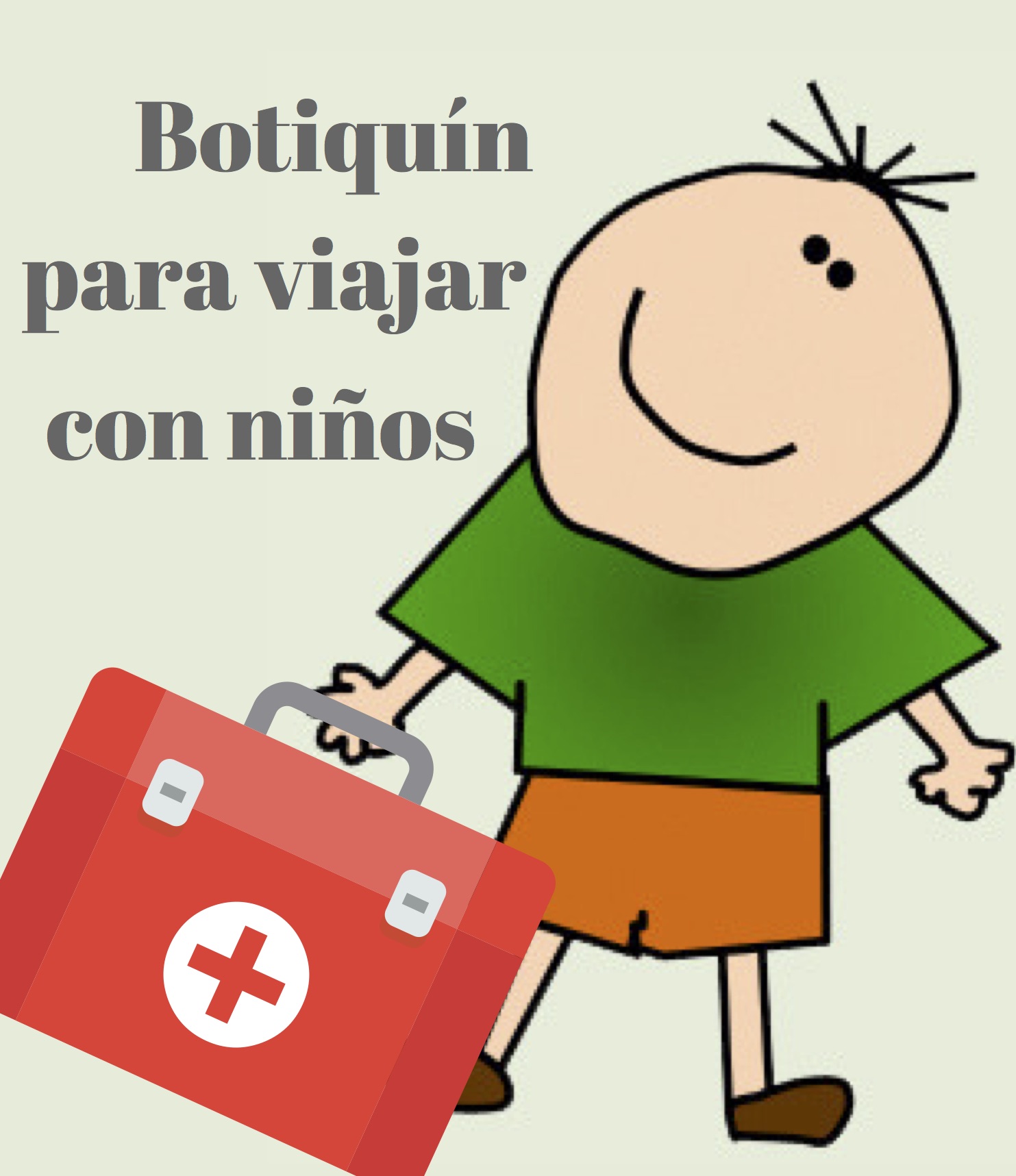 Botiquin Para Viajar Con Ninos Sortir Amb Nens